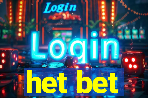 het bet